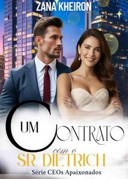 Capa do romance Um Contrato com o Sr. Dietrich - série CEOs Apaixonados