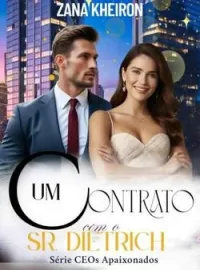 Capa do romance Um Contrato com o Sr. Dietrich - série CEOs Apaixonados