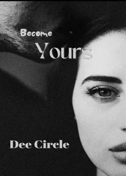 BECOME YOURS