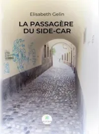 Couverture du roman La passagère du side-car
