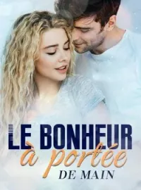 Le bonheur à portée de main