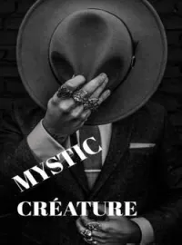 Couverture du roman Mystic créature