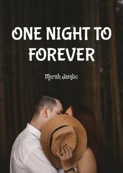 One Night To Forever