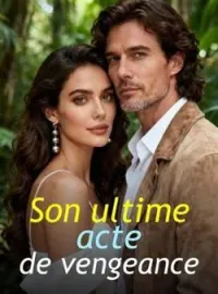 Couverture du roman Son ultime acte de vengeance