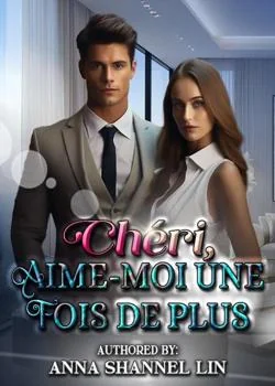 Couverture du roman Chérie, Aime-moi Une Fois de Plus
