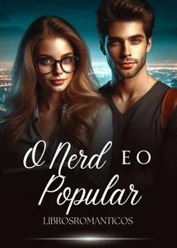 Capa do romance O Nerd Eo Popular 
