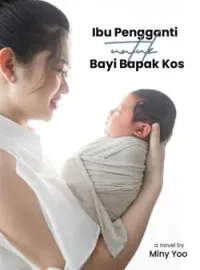 Ibu Pengganti untuk Bayi Bapak Kos