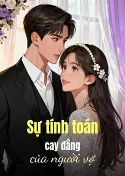 Bìa tiểu thuyết Sự tính toán cay đắng của người vợ