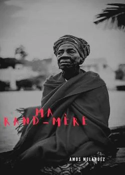 Couverture du roman MA GRAND-MÈRE