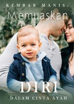 Kembar Manis: Memuaskan Diri dalam Cinta Ayah