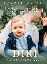 Sampul Novel Kembar Manis: Memuaskan Diri dalam Cinta Ayah