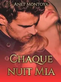 Couverture du roman Chaque nuit Mia