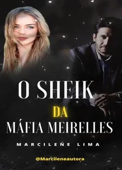 Capa do romance O Sheik da Máfia Meirelles 