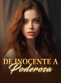 Capa do romance De inocente a poderosa
