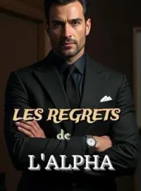 Couverture du roman Les Regrets de L'Alpha