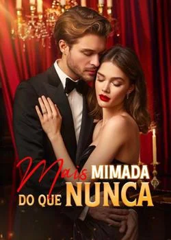 Capa do romance Mais mimada do que nunca