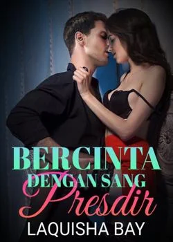 Bercinta Dengan Sang Presdir