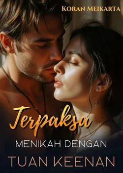 Sampul Novel Terpaksa Menikah dengan Tuan Keenan