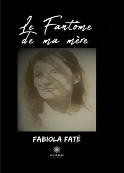 Couverture du roman Le fantôme de ma mère
