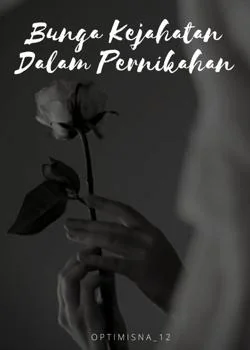 Bunga Kejahatan Dalam Pernikahan