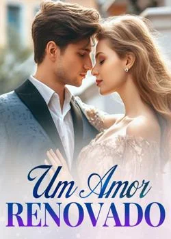 Capa do romance Um Amor Renovado