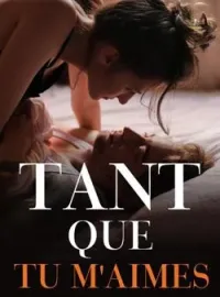 Couverture du roman Tant que tu m'aimes