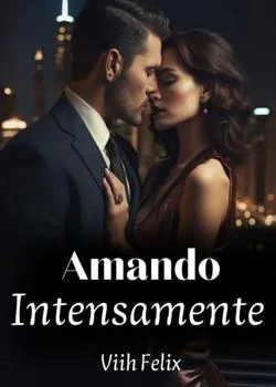Capa do romance Amando Intensamente 