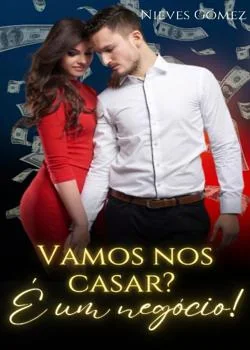 Capa do romance Vamos nos Casar? E um negocio!