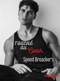 Couverture du roman Speed breaker's : Un regard peut tout changer.