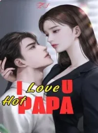 Sampul Novel I LOVE U HOT PAPA