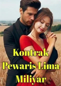 Kontrak Pewaris Lima Miliyar 