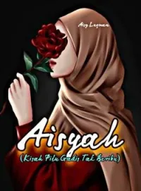 Aisyah (Kisah Pilu Gadis tak Beribu)