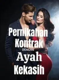 Sampul Novel Pernikahan kontrak dengan ayah kekasih