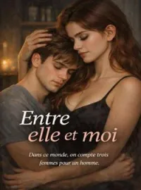 Couverture du roman Entre Elle et Moi