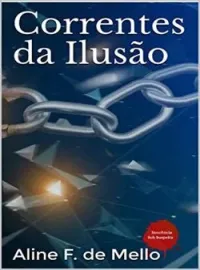 Capa do romance Correntes da Ilusão
