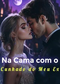 Capa do romance Na Cama com o Cunhado do Meu Ex
