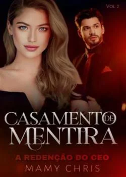Capa do romance Casamento de Mentira II. A redenção do CEO