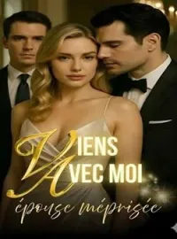 Couverture du roman Viens avec moi éponse méprisée