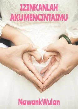 IZINKANLAH AKU MENCINTAIMU