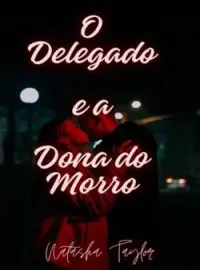 Capa do romance O DELEGADO E A TRAFICANTE