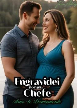 Capa do romance Engravidei do meu chefe - Amo-te Loucamente