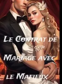 Le Contrat de Mariage avec le Mafieux