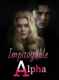 Couverture du roman Impitoyable Alpha