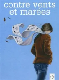 Couverture du roman Contre vents & Marées