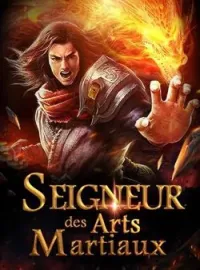 Couverture du roman Seigneur des arts martiaux