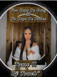 Couverture du roman Une Capo De Gang Et Un Capo De Police Tome 2