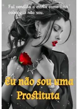 Capa do romance Eu não sou uma Prostituta 