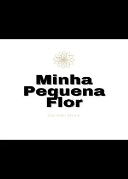 Capa do romance Minha Pequena Flor