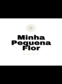 Capa do romance Minha Pequena Flor