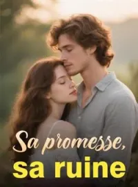 Couverture du roman Sa promesse, sa ruine